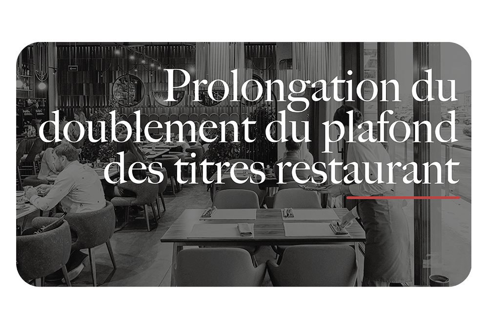 Titresrestaurants prolongation du doublement du plafond journalier Pole Sud Expertise