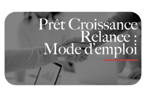 Prêt croissance relance