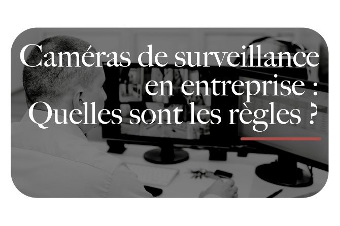 Vidéosurveillance en Entreprise - Caméra Surveillance